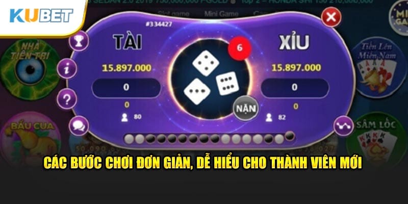 Các bước chơi đơn giản, dễ hiểu cho thành viên mới