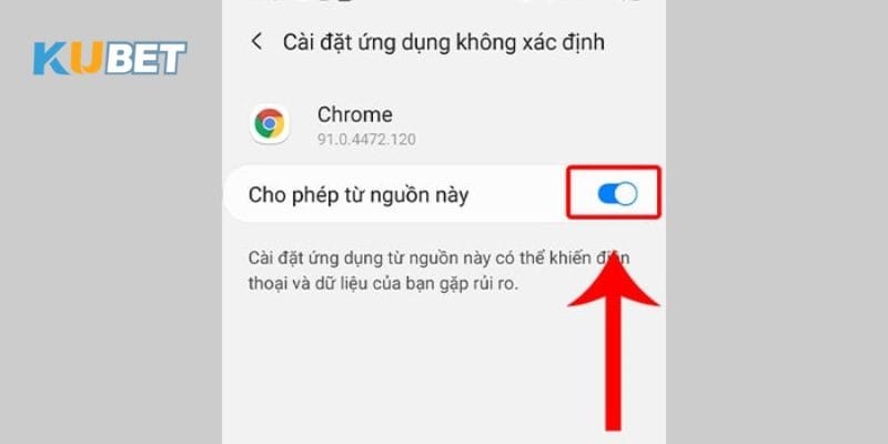 cho-phep-cai-dat-tu-nguon-khong-xac-dinh-can-thiet-khi-tai-app-kubet6