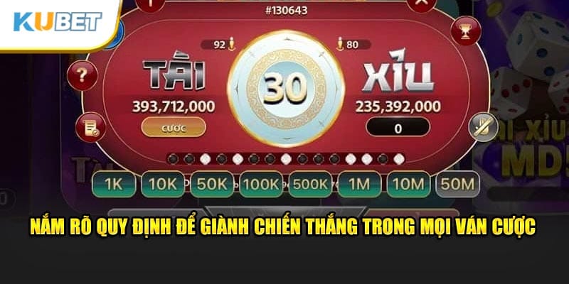 Nắm rõ quy định để giành chiến thắng trong mọi ván cược